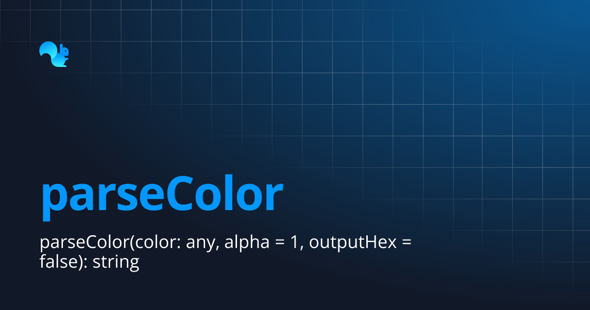 parseColor | Squirrel Addon Documentation | Learn - Squirrel365