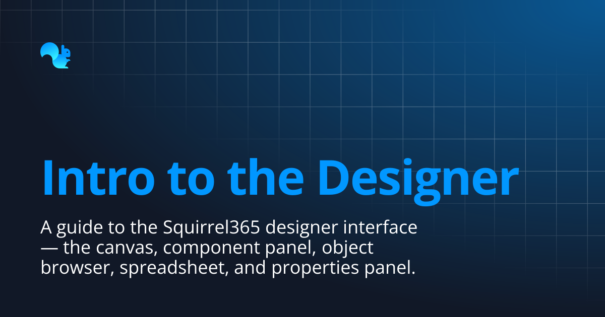 Intro to the Designer | Learn - Squirrel365