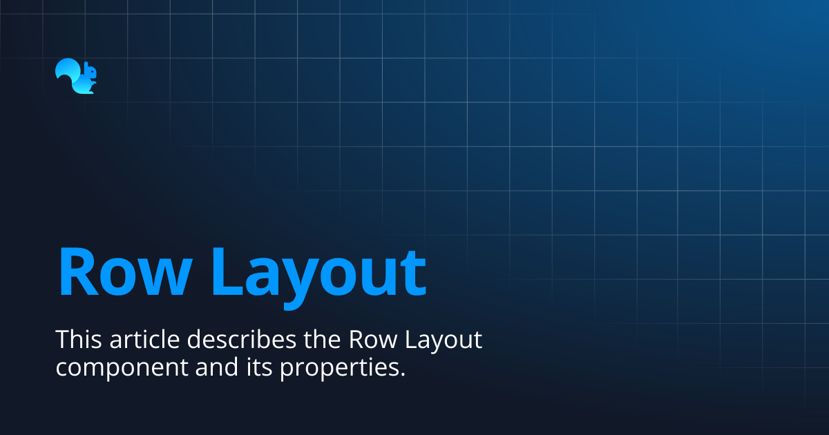 Row Layout | Learn - Squirrel365